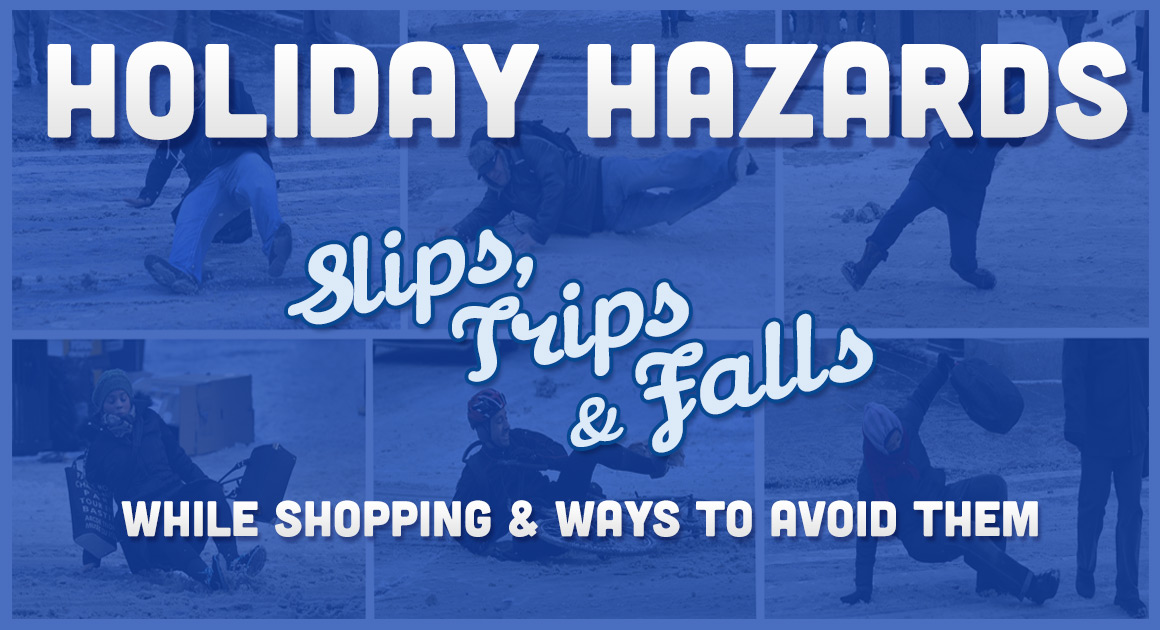 holiday hazards: slips, trips and falls while shopping and way to avoid them