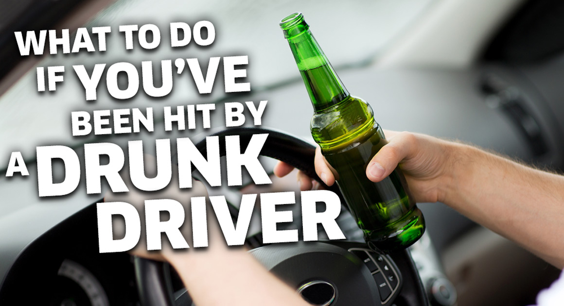 What to do if You Have Been Hit by a Drunk Driver