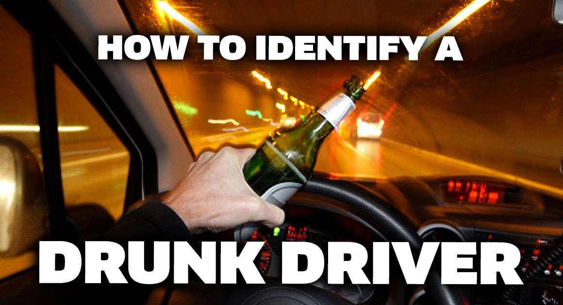 How to Identify a Drunk Driver