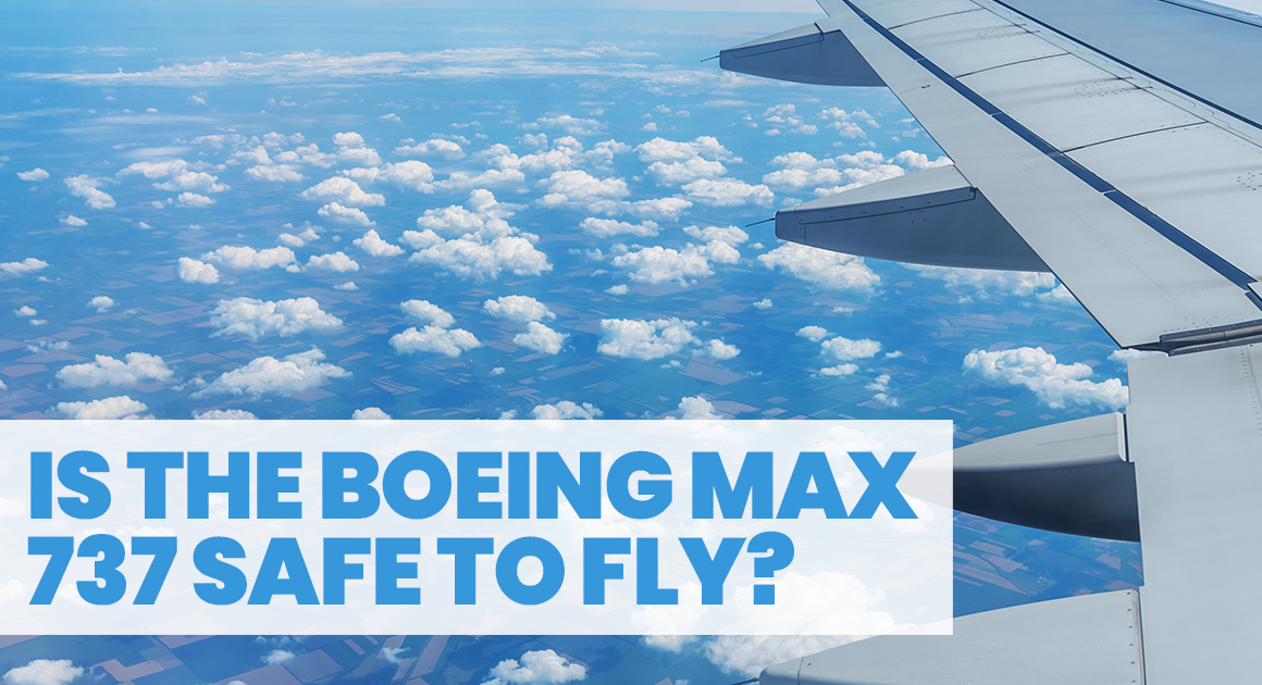 Is the Boeing Max 737 Safe?
