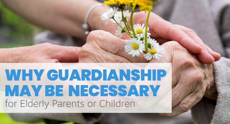 Guardianship May Be Necessary