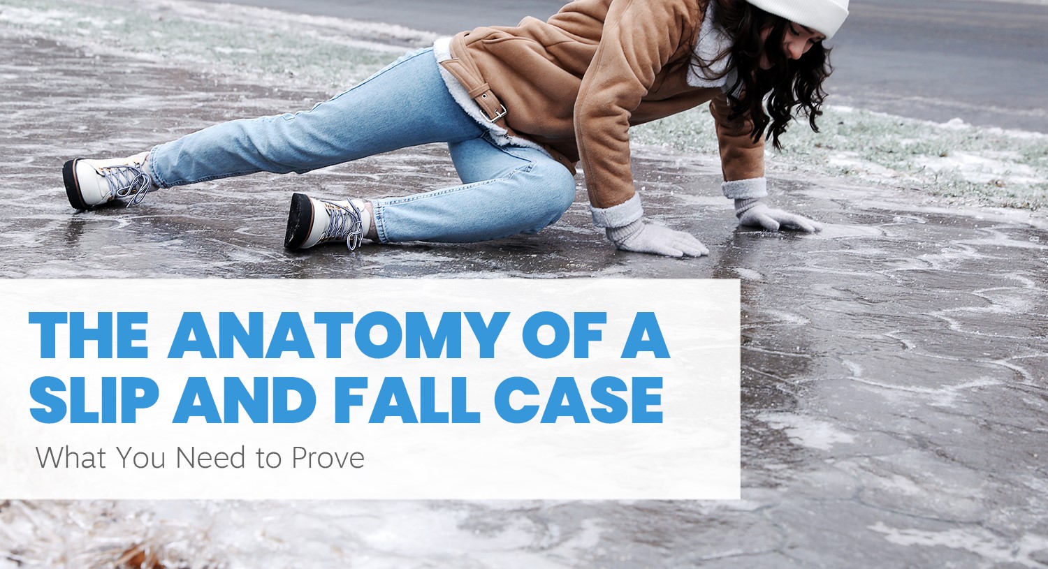 The Anatomy of a Slip and Fall Case