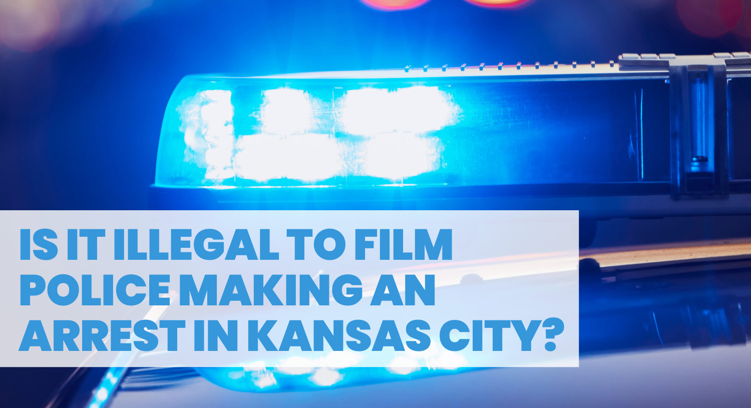 filming police making an arrest